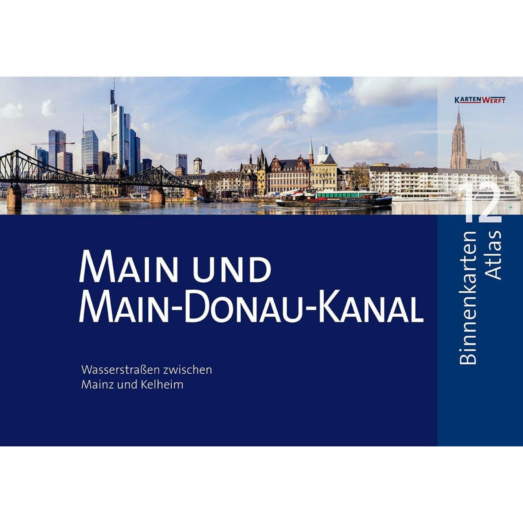 KartenWerft Binnenkarten ATLAS 12 Main und Main-Donau-Kanal