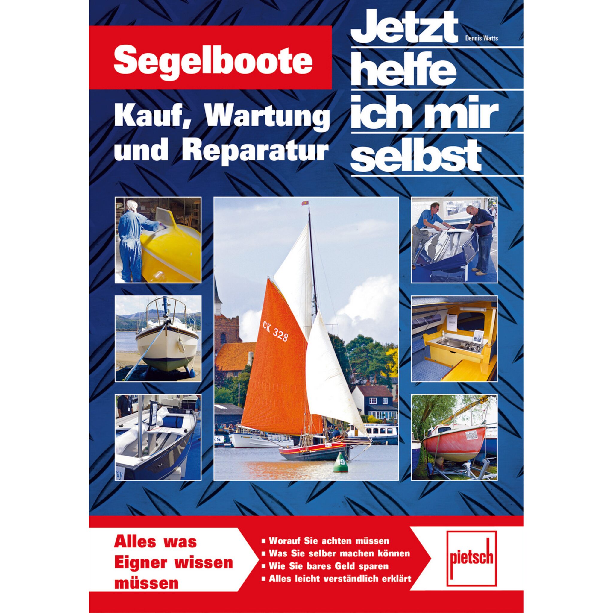 Pietsch Verlag Segelboote - Kauf, Wartung und Reparatur